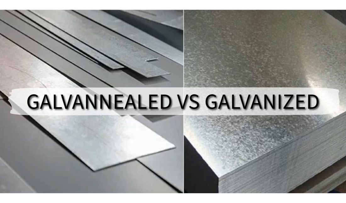 Galvanized vs. Galvanneal: Which Steel Is Right for Your Project?